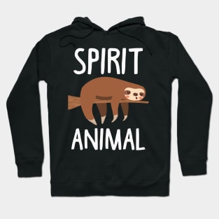 Sloth Is My Spirit Animal. Funny Sloth Shirt. Hoodie